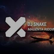 Dj Snake Magenta Riddim Kasco Remix