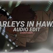 Harley You And I Audio Edit