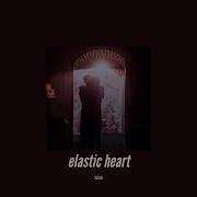 Slowed Down Elastic Heart