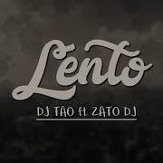 Lento Dj Tao Version