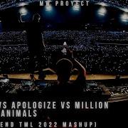 David Guetta Sia Vs Onerepublic Vs Otto Knows Vs Martin Garrix Titanium Vs Apologize Vs Million Voices Vs Animals 3 Are Legend Vs Thomas Gold Edit