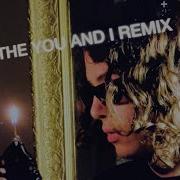 Nieri You And I Remix