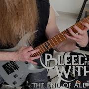 Bleed From Within The End Of All We Know Guitar Cover Krystian Krasacki