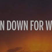 Trun It Down For What Lyrics