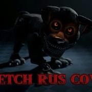 Fetch Song Rus