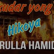 Хайрулла Хамидов Hikoya