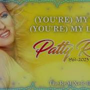 Patty Ryan You Re My Love You Re My Life 24 Theremixer Rmx
