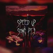По Фазам Speed Up Songs 1 3