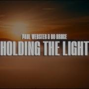 Paul Webster Holding The Light