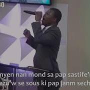 Anyen Nan Mond Sa Pap Satisfèm