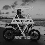 Neffex Ready To Go Download