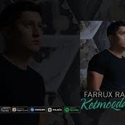 Farrux Raimov Ketmoqdaman Фаррух Раимов Кетмокдаман Official Music