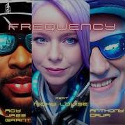 Frequency Original Mix Roy Jazz Grant Anthony Crupi Nicky Louise