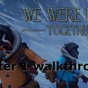We Were Here Together