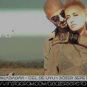 Soner Sarıkabadayı Sözer Sepetçi Remix