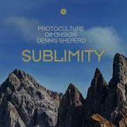 Protoculture Dim3Nsion Dennis Sheperd Sublimity
