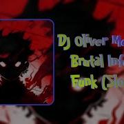 Brutal Infernal Funk Slowed Скачать