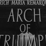 Фильм Триумфальная Арка 1984