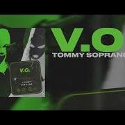 Tommy Soprano V O