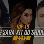 2018 Yilning Top 10 Eng Xit Qo Shiqlari