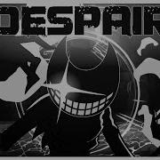 Despair Fnf Instrumental