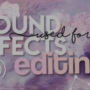 Sounds Effect Used Flr Editing