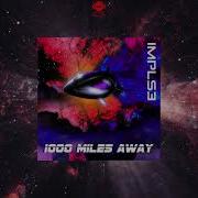 Impulse 1000 Miles Away Dim3Nsion Remix Extended