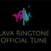 Lava Ringtones