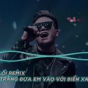 Làn Khói Trắng Đưa Em Về Với Biển Xanh Hoa Lạc Lối Remix Ver Son2M