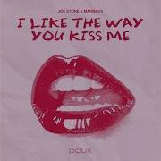 Joe Stone I Like The Way You Kiss Me