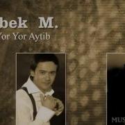 Otabek Muhammadzohid Yor Yor