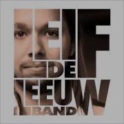Leif De Leeuw Band Once And For All