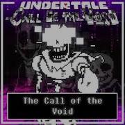 Call Of The Void Phase 2