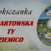 Rokiczanka Lubartowska Ty Ziemico Tekst