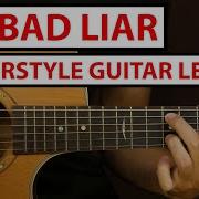 Bad Liar Guitar Tutorial