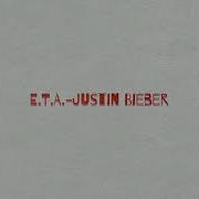 1 Hour Justin Bieber E T A Loop