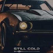 Still Cold Fm House Remix 2024 Today S Popular Hit Tiktok Trend أغاني ريمكس