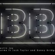 Karma Justin Jay Josh Taylor Benny Bridges