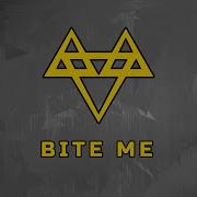Neffex Bite Me