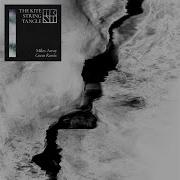 The Kite String Tangle Miles Away Coeus Remix