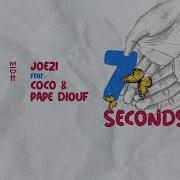 Joezi Feat Coco Pape Diouf 7 Seconds