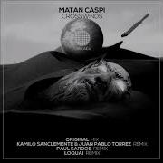 Matan Caspi Crosswinds Original Mix