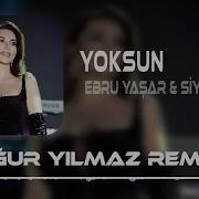 Siyam Yoksun Ugur Yilmaz