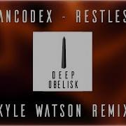Restlees Kyle Watson