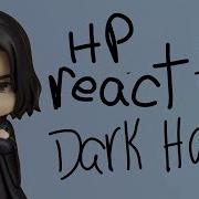 React To Dark Harry