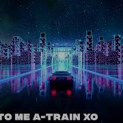 Give It To Me A Train Xo Genesis Slowed