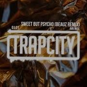 Ava Max Sweet But Psycho Beauz Remix