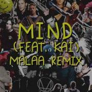 Mind Feat Kai Malaa Remix Diplo