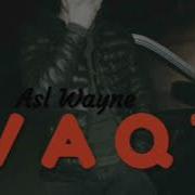 Aslwayne Vaqt New Music