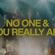 No One You Really Are Feat Chandler Moore Tiffany Hudson Elevation Worship